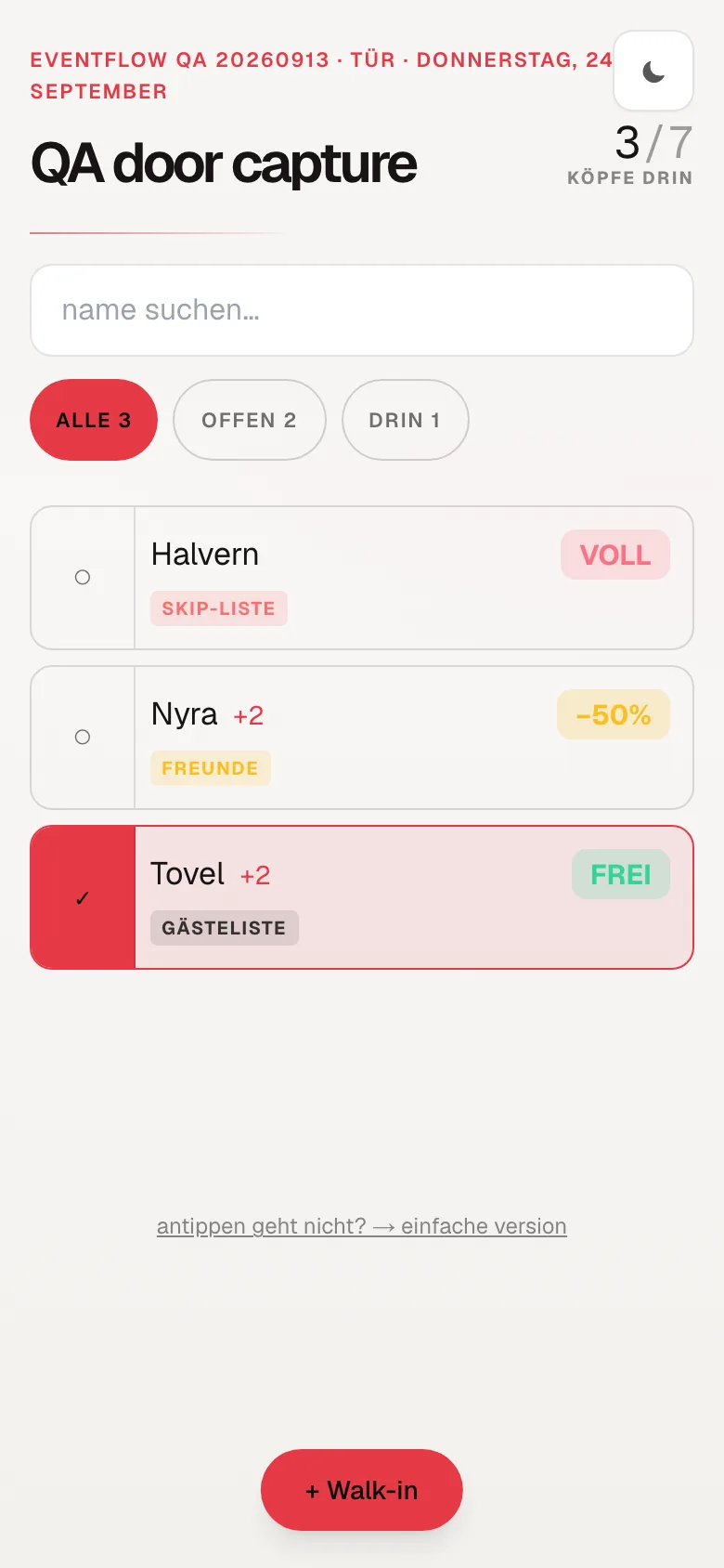 The door check-in screen on a phone, in German, on an eventflow QA workspace: tonight's event with 3 of 7 heads in, a name search field, filter chips for all, open and in, and three guests. Halvern on the skip list at full price, Nyra plus two on the friends list at 50 percent off, and Tovel plus two on the guest list, free and checked in. A walk-in button sits at the bottom.